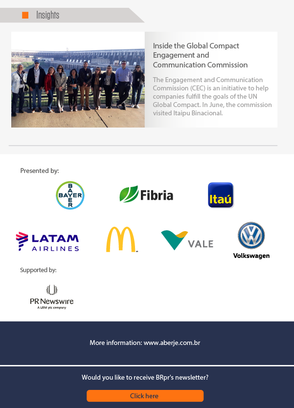 Present by: Fibria, Itaú, Latam, Mc Donalds, Vale, Volkswagen
Supported by PR Newswire