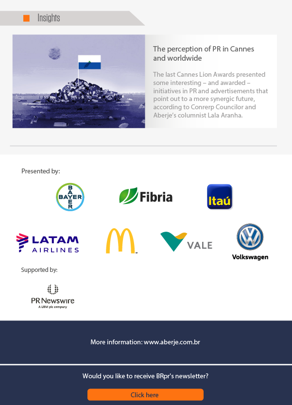 Present by: Fibria, Itaú, Latam, Mc Donalds, Vale, Volkswagen
Supported by PR Newswire