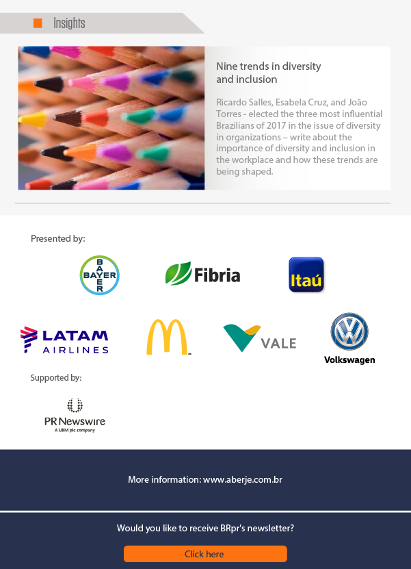 Present by: Fibria, Itaú, Latam, Mc Donalds, Vale, Volkswagen
Supported by PR Newswire