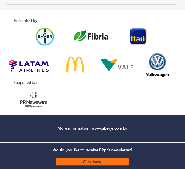 Present by: Fibria, Itaú, Latam, Mc Donalds, Vale, Volkswagen
Supported by PR Newswire