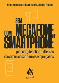 Sem Megafone, Com Smartphone