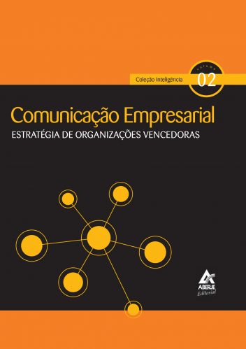 Comunicação Empresarial: primeiros passos para estruturar a estratégia -  Portal Aberje