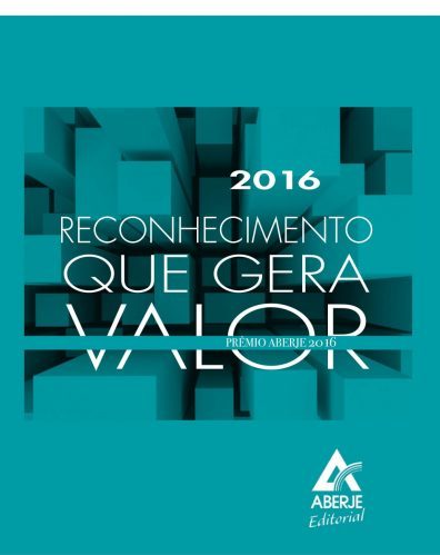 Reconhecimento que gera valor Prêmio Aberje 2016 capa