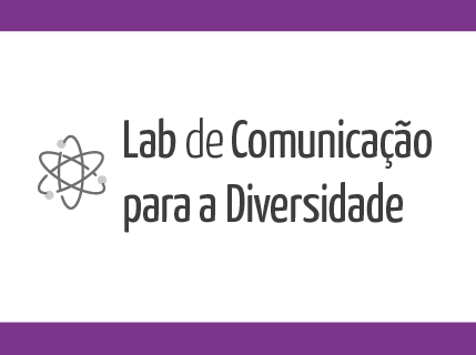 Lab de Comunicação para a Diversidade