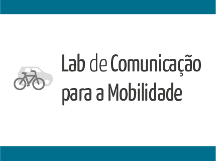 Lab de Comunicação para a Mobilidade