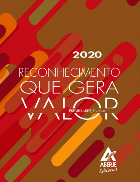 Reconhecimento que Gera Valor: Prêmio Aberje 2020 - Portal Aberje