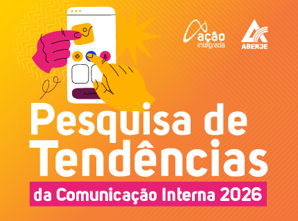 Pesquisa Tendências da Comunicação Interna 2026