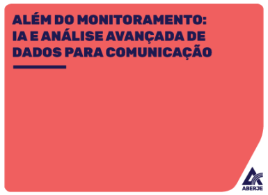 Além do monitoramento: IA e análise avançada de dados para comunicação