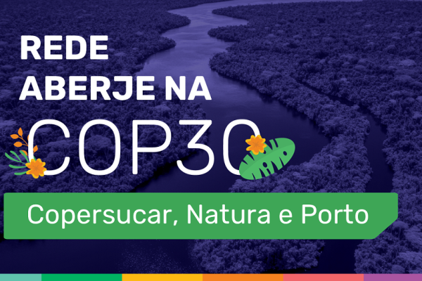 Rede Aberje COP30 Copersucar Natura Porto